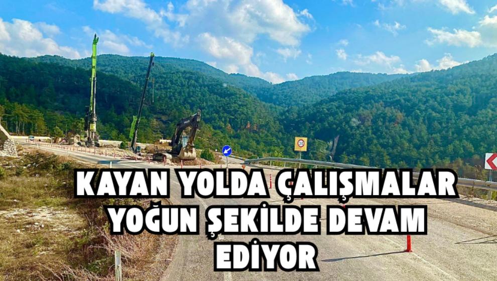 Kayan Yolda Çalışmalar Yoğun Şekilde Devam Ediyor